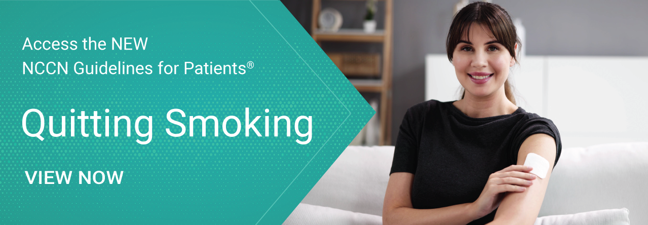 New NCCN Guidelines for Patients: Quitting Smoking